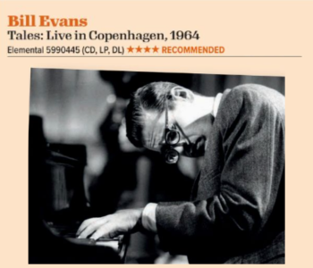 Jazzwise - Bill Evans - Tales: Live in Copenhagen, 1964