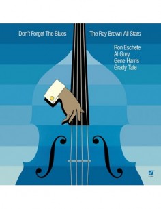 Ray Brown - Don't Forget The Blues  - The Ray Brown All Stars - Limited Edition 180 Gram LP
