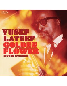 Yusef Lateef - Golden Flower : Live in Sweden