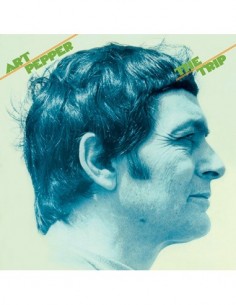 Art Pepper - The Trip - Limited Edition 180 Gram LP