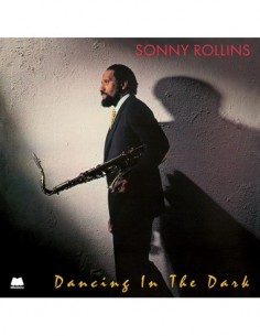 Sonny Rollins - Dancing In The Dark - Limited Edition 180 Gram LP