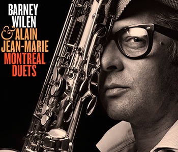 Jazzwise Review – Barney Wilen & Alain Jean-Marie: The Montreal Duets 