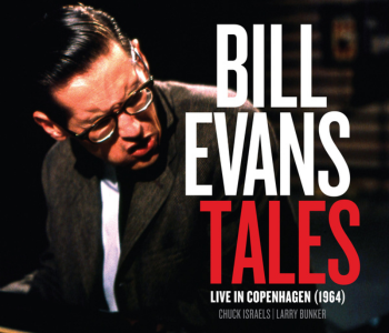 PARIS MOVE - BILL EVANS – TALES – LIVE IN COPENHAGEN (1964)