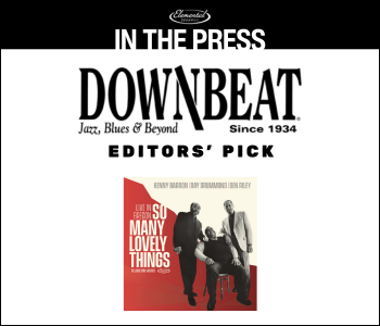 Downbeat Editors' Pick - Kenny Barron - So Many Lovely Things: Live in Brecon