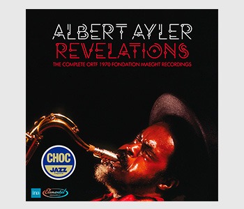Jazz Magazine - Story : The beautiful days of Albert Ayler (Choc)